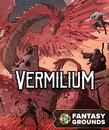 Fantasy Grounds - Vermilium