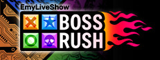 EmyLiveShow: BossRush