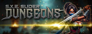 S.X.E. Slider: Dungeons