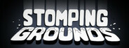 Stomping Grounds Playtest