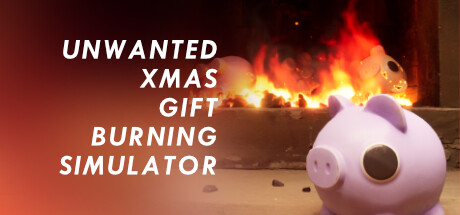 Unwanted Xmas Gift Burning Simulator banner image