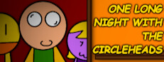 One Long Night with the Circleheads