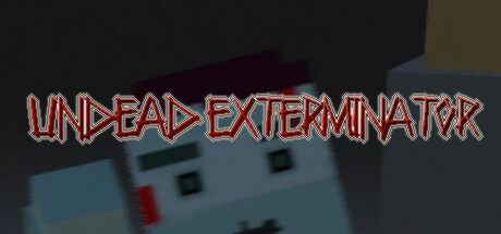 Undead Exterminator banner