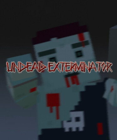 Undead Exterminator