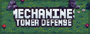 Mechanines Tower Defense