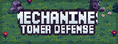 Mechanines Tower Defense