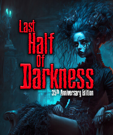 Last Half of Darkness