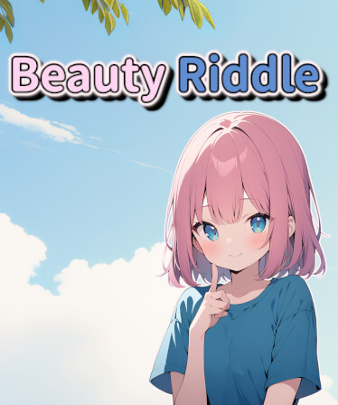 Beauty Riddle