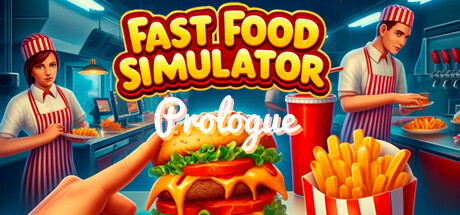 Fast Food Simulator: Prologue banner