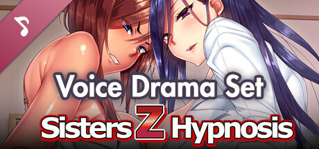 Sisters Z Hypnosis - Voice Drama Set - banner image