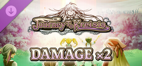 Damage x2 - Journey to Kreisia banner image