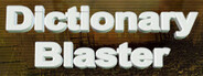 Dictionary Blaster