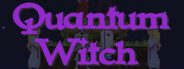Quantum Witch