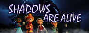 Shadows Are Alive Playtest