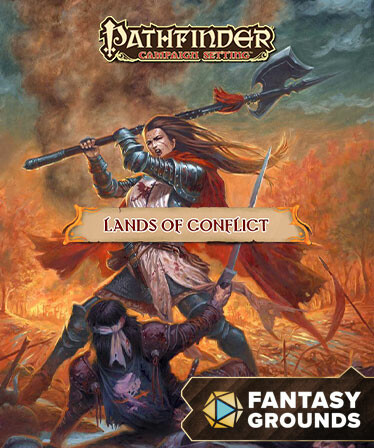 Fantasy Grounds - Pathfinder RPG - Campaign Setting: Lands of Conflict