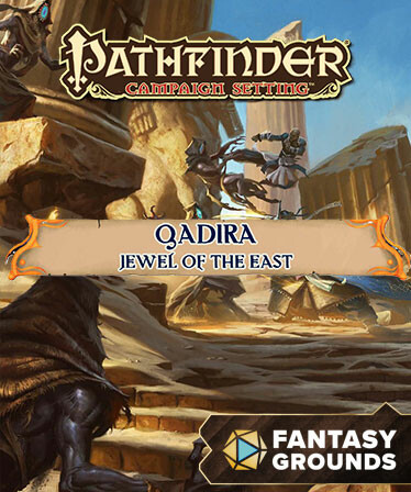 Fantasy Grounds - Pathfinder RPG - Campaign Setting: Qadira, Jewel of the East