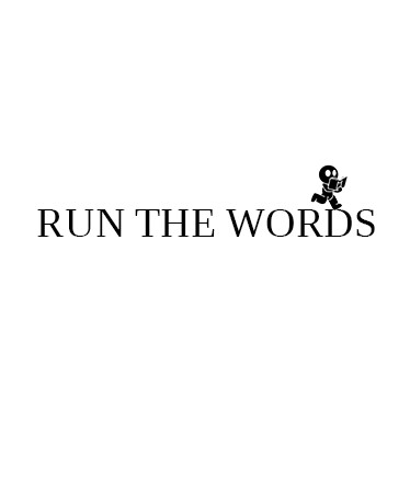 Run The Words