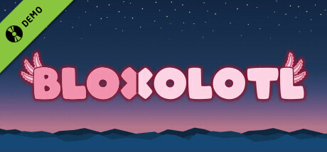 Bloxolotl Demo banner