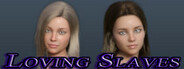 Loving Slaves - Season 1