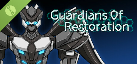 Guardians Of Restoration Demo
