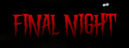 Final Night
