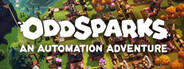 Oddsparks: An Automation Adventure Playtest