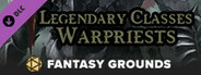 Fantasy Grounds - Legendary Classes Warpriests