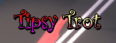 Tipsy Trot