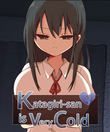 Katagiri-san is very cold