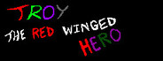 Troy: The Red Winged Hero