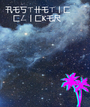 Aesthetic Clicker