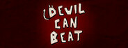 Devil Can Beat