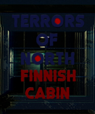 Terrors Of North - Finnish Cabin