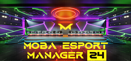 MOBA Esport Manager 25 Playtest banner