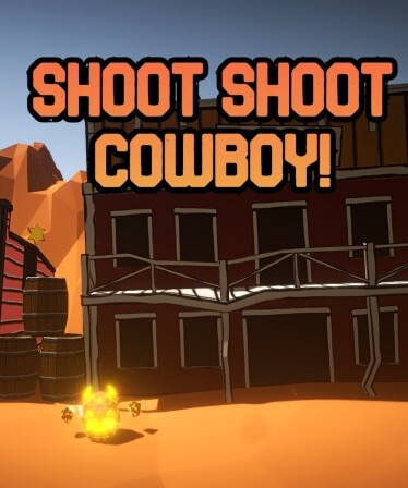 Shoot Shoot Cowboy!