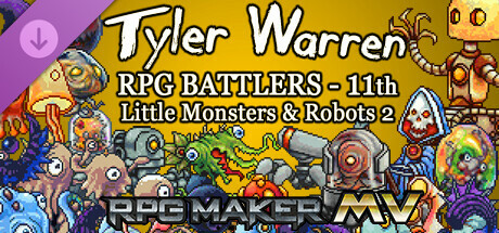 RPG Maker MV - Tyler Warren RPG Battlers - 11th - Little Monsters and Robots 2