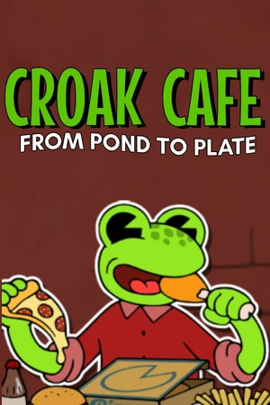 CROAK CAFE : FROM POND TO PLATE
