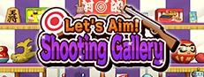Let's Aim! Shooting Gallery