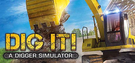 DIG IT! - A Digger Simulator header image
