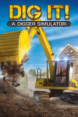 DIG IT! - A Digger Simulator Steam CD Key