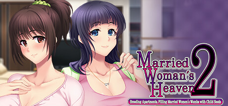 Married Woman's Heaven2 - Breeding Apartments, Filling Married Women's Wombs with Child Seeds - banner