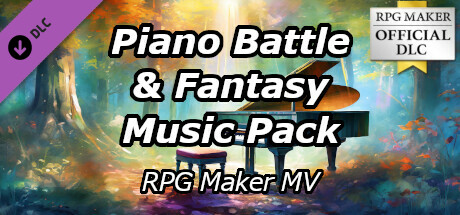 RPG Maker MV - Piano Battle and Fantasy Music Pack