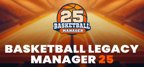 Basketball Legacy Manager 25 banner image