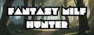 Fantasy MILF Hunter