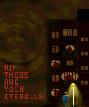 Hi! These Are Your Eyeballs