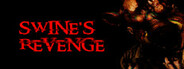 Swine's Revenge