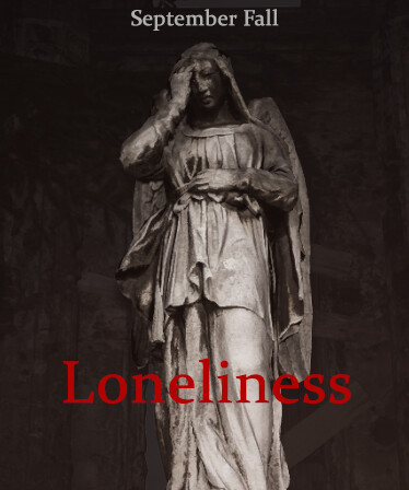 September Fall - Loneliness