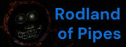 Rodland of Pipes