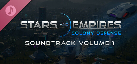 Stars And Empires: Colony Defense - Soundtrack, Volume 1 banner image