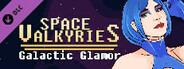 Space Valkyries-Galactic Glamor